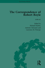 The Correspondence of Robert Boyle, 1636–61 Vol 1 1st Edition