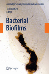 Bacterial Biofilms 1st Edition