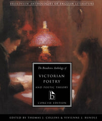 Broadview Anthology of Victorian Poetry and Poetic Theory, Concise